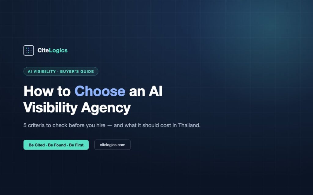 How to Choose an AI Visibility Agency in Thailand — 5 Criteria & Pricing