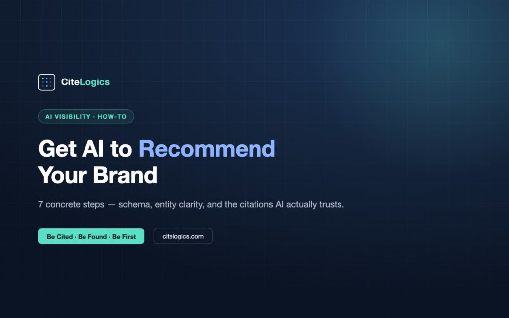 How to Get AI to Recommend Your Brand — 7 Steps