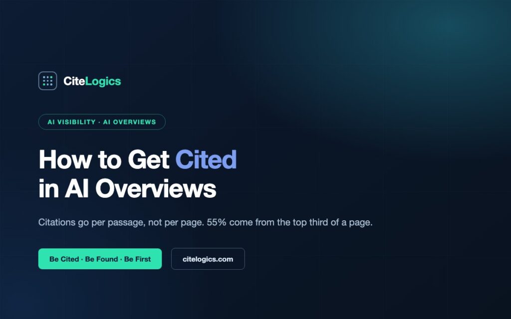 How to Get Cited in AI Overviews — What Google Actually Rewards