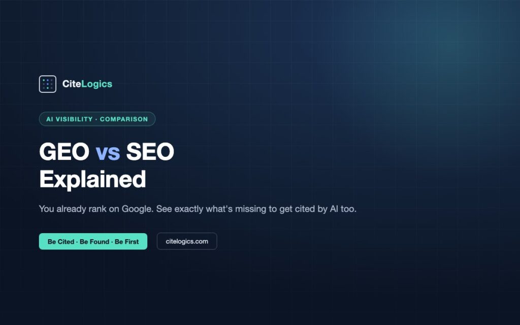 I Already Do SEO — Why Isn’t AI Recommending Me? GEO vs SEO Explained
