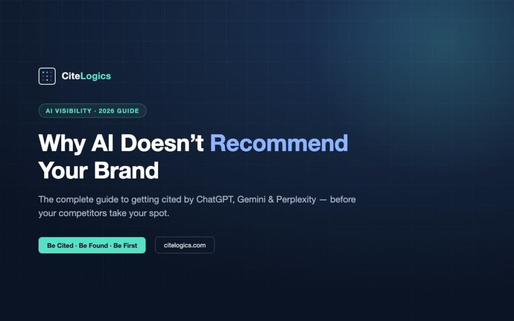 Why AI Doesn’t Recommend Your Brand — The 2026 Guide